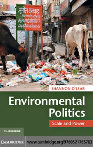 Environmental Politics Scale And Power Shannon Olear