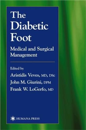 The Diabetic Foot Medical And Surgical Management 1st Aristidis Veves