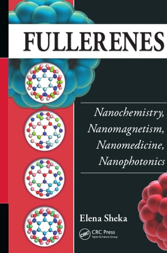 Fullerenes Nanochemistry Nanomagnetism Nanomedicine Nanophotonics 1st Edition Elena Sheka