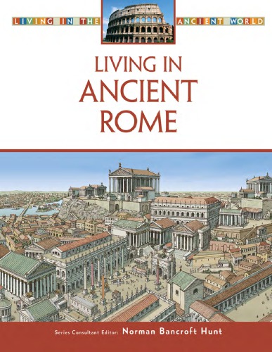Living In Ancient Rome Norman Bancroft Hunt