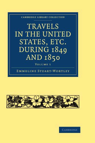 Travels In The United States Etc During 1849 And 1850 1st Edition Emmeline Stuartwortley