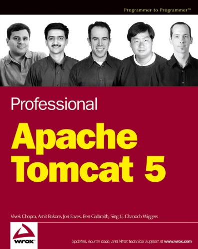 Professional Apache Tomcat 5 Programmer To Programmer 1st Edition Vivek Chopra