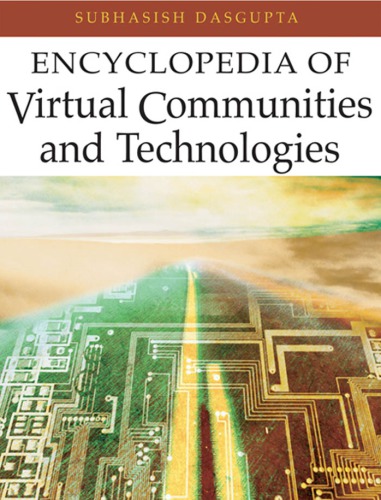 Encyclopedia Of Virtual Communities And Technologies Package Subhasish Dasgupta