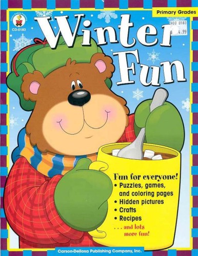 Winter Fun Primary Grades Carsondellosa Publishing Company
