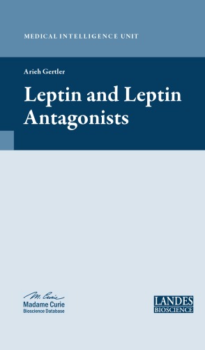 Leptin And Leptin Antagonists Arieh Gertler
