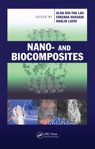 Nano And Biocomposites 1st Edition Alan Kintak Lau Farzana Hussain