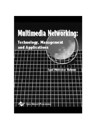 Multimedia Networking Technology Management And Applications Syed Mahbubur Rahman