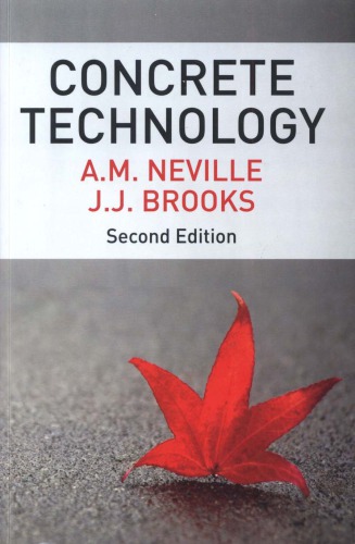 Concrete Technology 2nd Revised Edition Adam M Neville J J Brooks