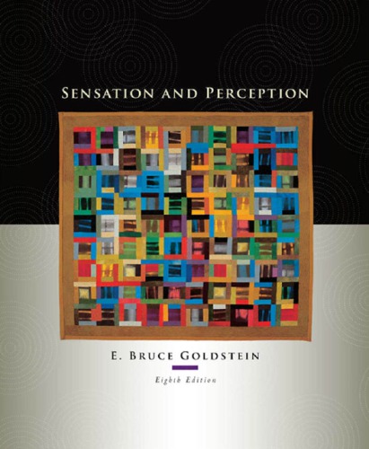 Sensation And Perception 8th Edition E Bruce Goldstein