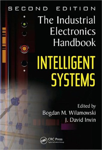 The Industrial Electronics Handbook Second Edition Intelligent Systems 2nd Edition Bogdan M Wilamowski
