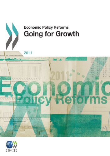 Economic Policy Reforms 2011 Going For Growth Oecd