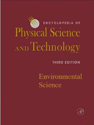 Encyclopedia Of Physical Science And Technology 3e Environmental Science Robert Allen Meyers
