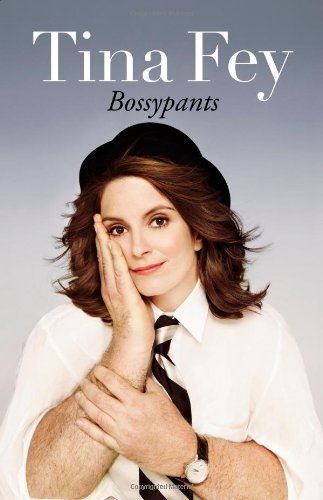 Bossypants 1st Tina Fey