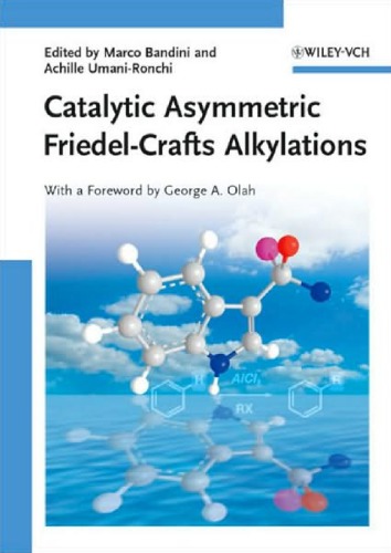Catalytic Asymmetric Friedelcrafts Alkylations 1st Edition Marco Bandini