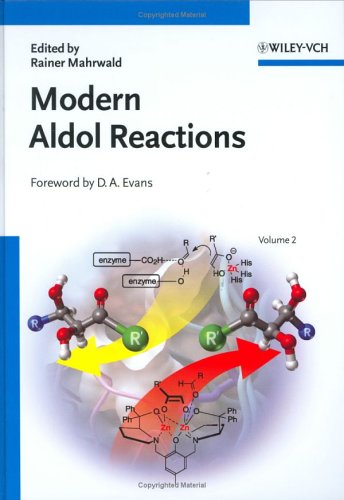 Modern Aldol Reactions 1st Edition Rainer Mahrwald