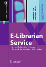 Elibrarian Service Userfriendly Semantic Search In Digital Libraries 1st Edition Serge Linckels