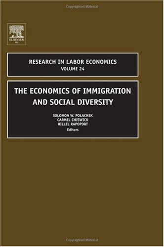 The Economics Of Immigration And Social Diversity 1st Edition Solomon W Polachek