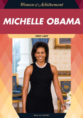 Michelle Obama First Lady Women Of Achievement 1st Edition Paul Mccaffrey