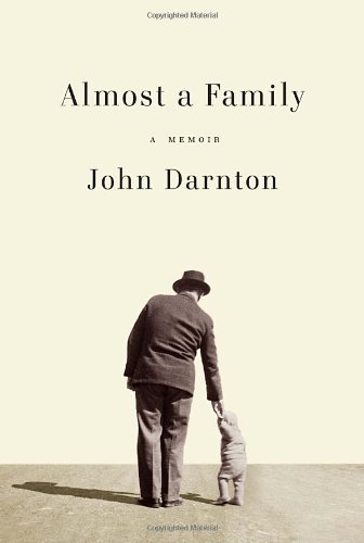 Almost A Family A Memoir First Edition John Darnton