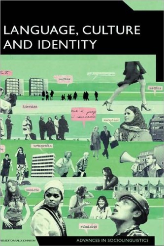 Language Culture And Identity An Ethnolinguistic Perspective Philip Riley