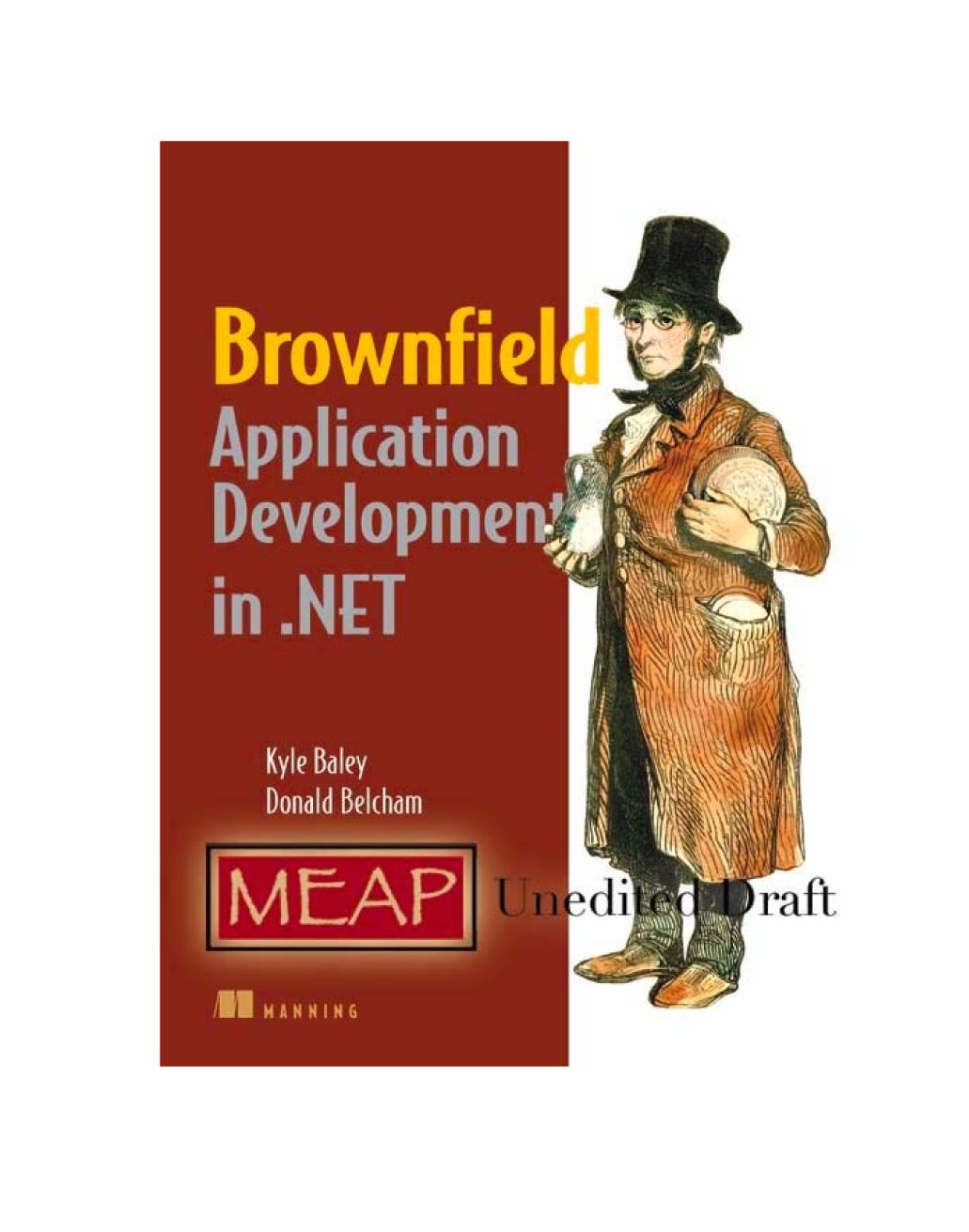 Brownfield Application Development In Net Pappsc Donald Belcham