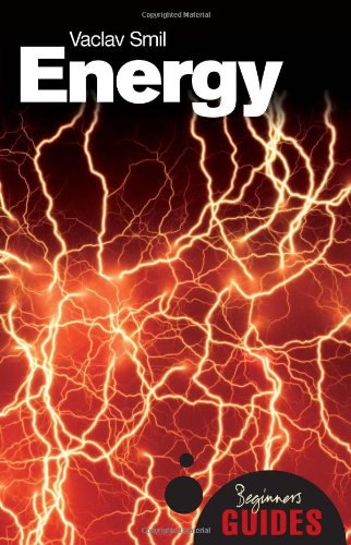 Energy A Beginners Guide Vaclav Smil
