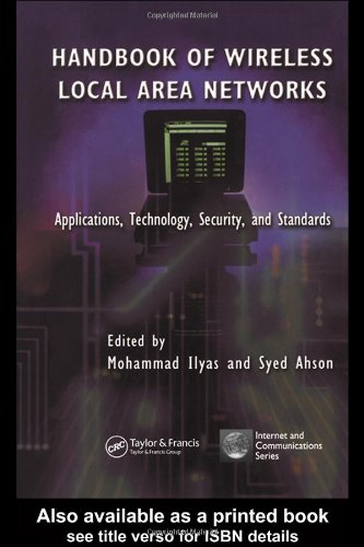 Handbook Of Wireless Local Area Networks Applications Technology Security And Standards Internet And Communications 1st Edition Mohammad Ilyas