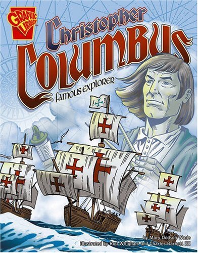 Christopher Columbus Famous Explorer 1st Mary D Wade