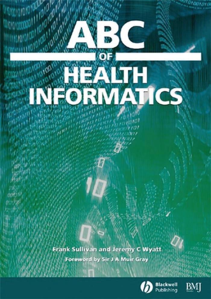 Abc Of Health Informatics Abc Series 1st Edition Frank Sullivan