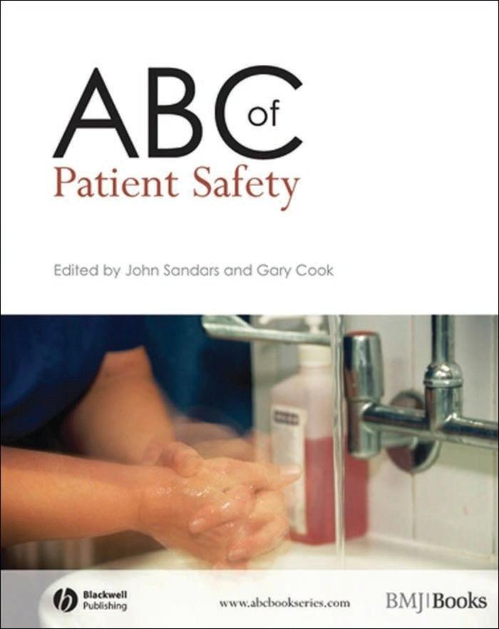 Abc Of Patient Safety Abc Series 1st Edition John Sandars Gary Cook