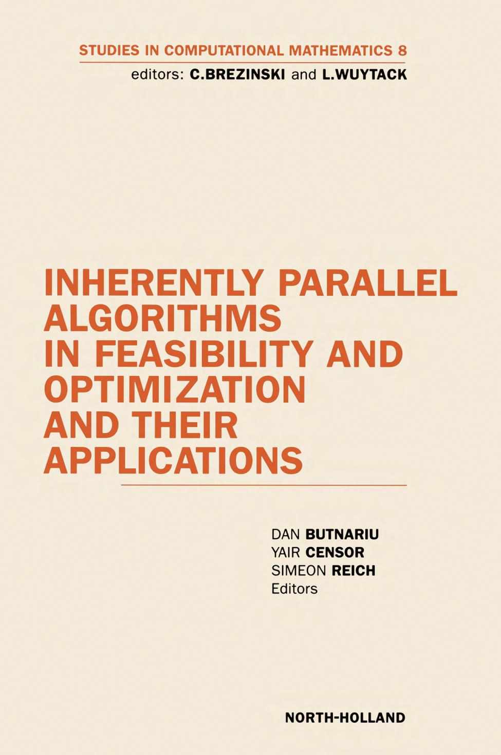 Inherently Parallel Algorithms In Feasibility And Optimization And Their Applications 1st Edition Dan Butnariu