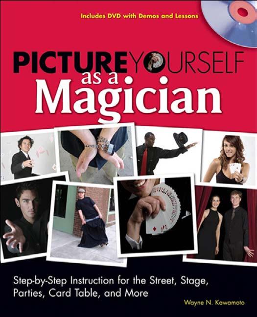Picture Yourself As A Magician 1st Edition Wayne N Kawamoto