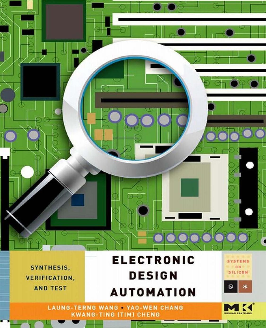 Electronic Design Automation Synthesis Verification And Test Systems On Silicon Laungterng Wang