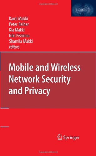 Mobile And Wireless Network Security And Privacy 1st Edition S Kami Makki