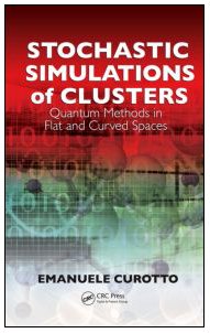 Stochastic Simulations Of Clusters Quantum Methods In Flat And Curved Spaces 1st Edition Emanuele Curotto