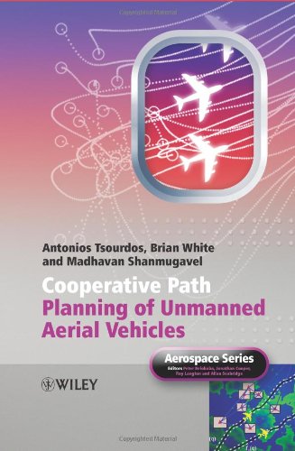 Cooperative Path Planning Of Unmanned Aerial Vehicles Aerospace Series Pep 1st Edition Antonios Tsourdos