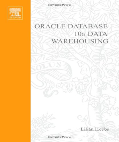 Oracle 10g Data Warehousing Lilian Hobbs