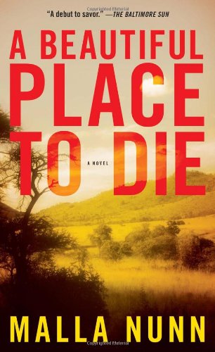A Beautiful Place To Die Reprint Malla Nunn
