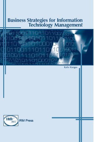 Business Strategies For Information Technology Management Kalle Kangas
