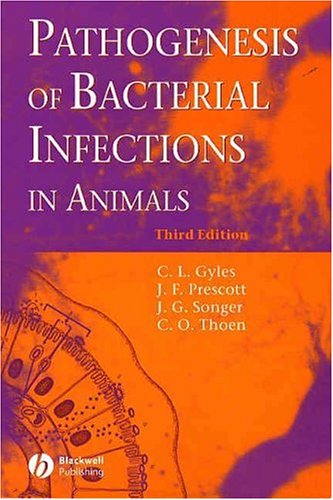 Pathogenesis Of Bacterial Infections In Animals 3rd Edition 3rd Edition Carlton L Gyles
