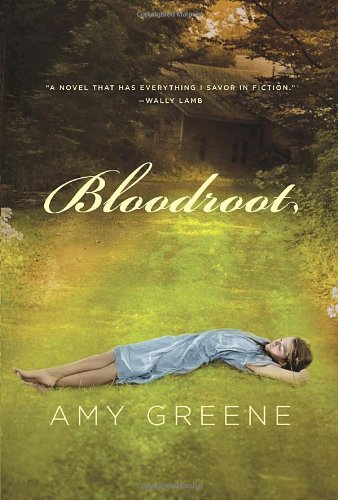 Bloodroot 1st Edition Amy Greene