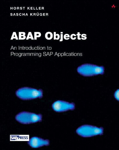 Abap Objects Introduction To Programming Sap Applications Sap Press Horst Keller