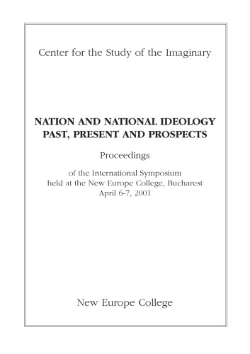 Nation And National Ideology Past Present And Prospects Center For The Study Of The Imaginary