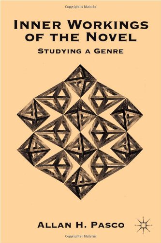 Inner Workings Of The Novel Studying A Genre 1st Edition Allan H Pasco