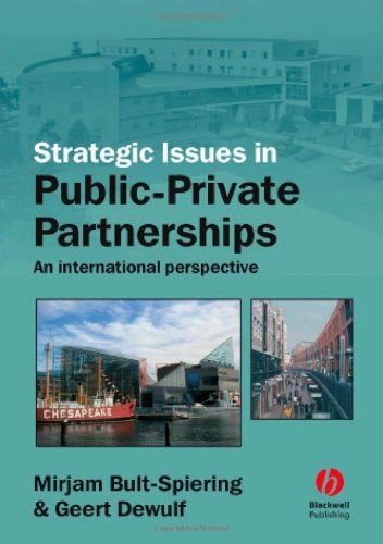 Strategic Issues In Publicprivate Partnerships An International Perspective 1st Edition Mirjam Bultspiering