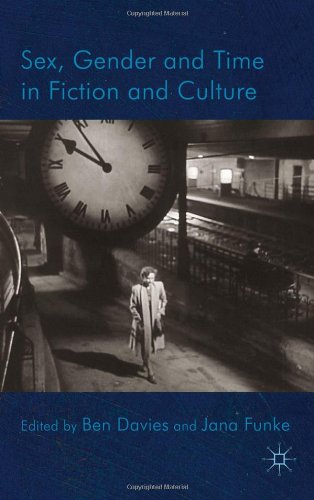 Sex Gender And Time In Fiction And Culture Ben Davies Jana Funke