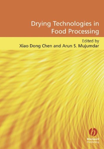 Drying Technologies In Food Processing 1st Edition Xiao Dong Chen