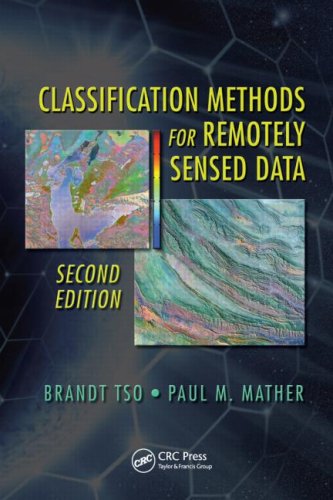 Classification Methods For Remotely Sensed Data 2e 2nd Edition Brandt Tso Paul M Mather