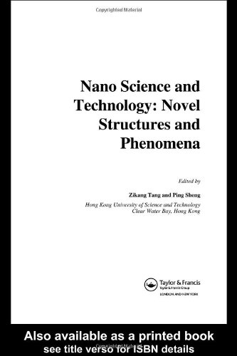 Nano Science And Technology Novel Structures And Phenomena 1st Edition Ping Sheng