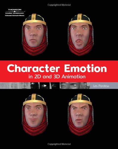 Character Emotion In 2d And 3d Animation 1st Edition Les Pardew